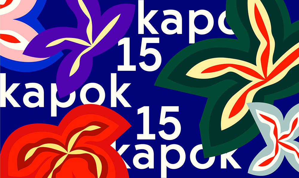 kapok turns 15! kick off the celebration with our ‘15 collabs for 15 years’ program