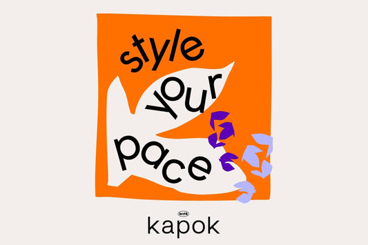“style your pace” with kapok