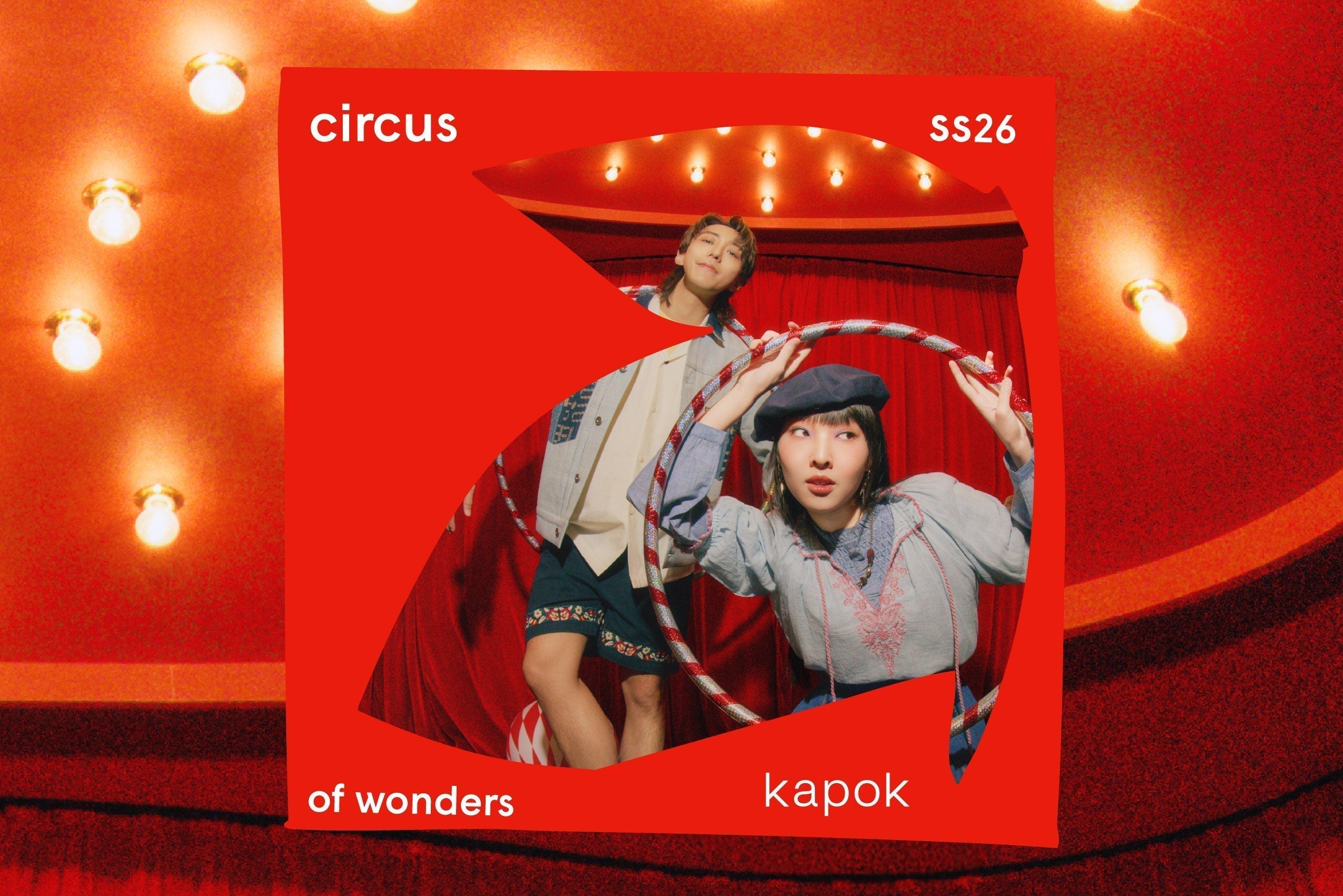 2026 Spring/Summer Collection: Circus Of Wonders – kapok