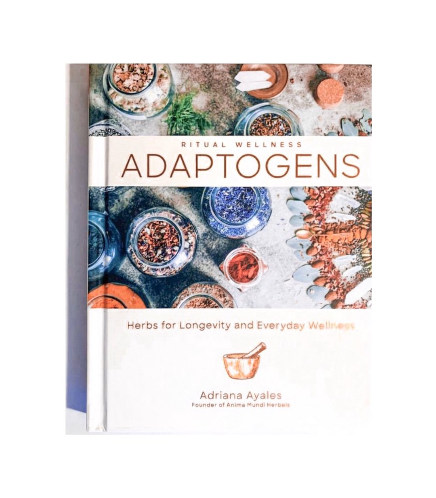 BOOK: Adaptogens: Herbs for Longevity and Everyday Wellness